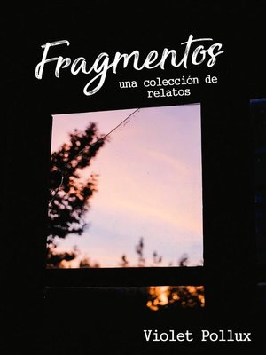cover image of Fragmentos
